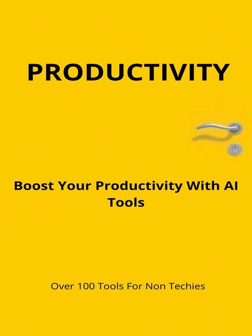 Title details for Boost Your Productivity With AI Tools by Daniel Basso - Available